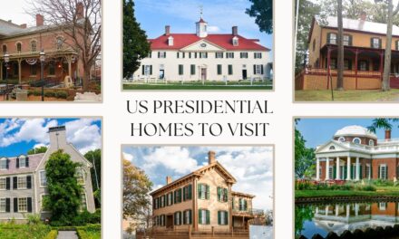 Six US Presidential Homes To Visit