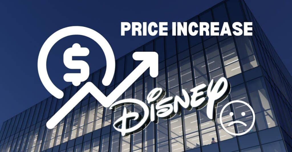 A Disney logo with the words "price increase" in front of a building in one of its theme parks.